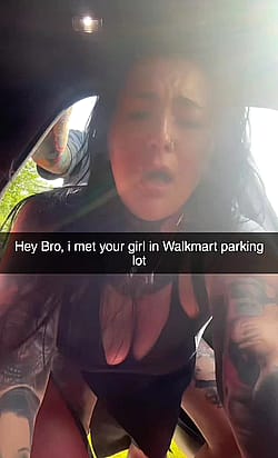 Girlfriend cheats in Walkmart parking lot'